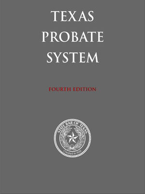 cover image of Texas Probate System, Fourth Edition